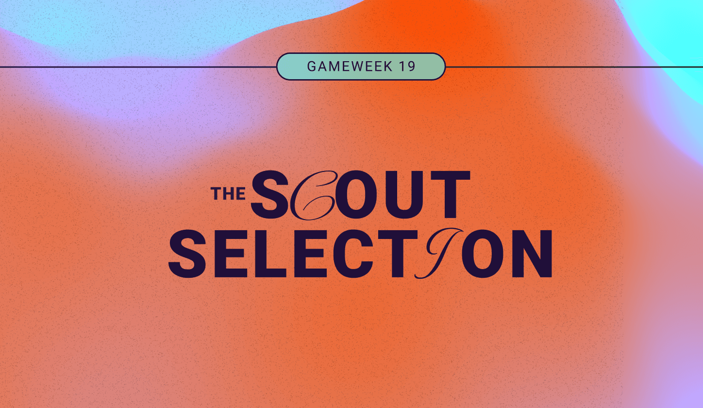 Article Header - Scout Selection GW19